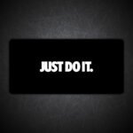 Just Do It Gaming Desk Mat