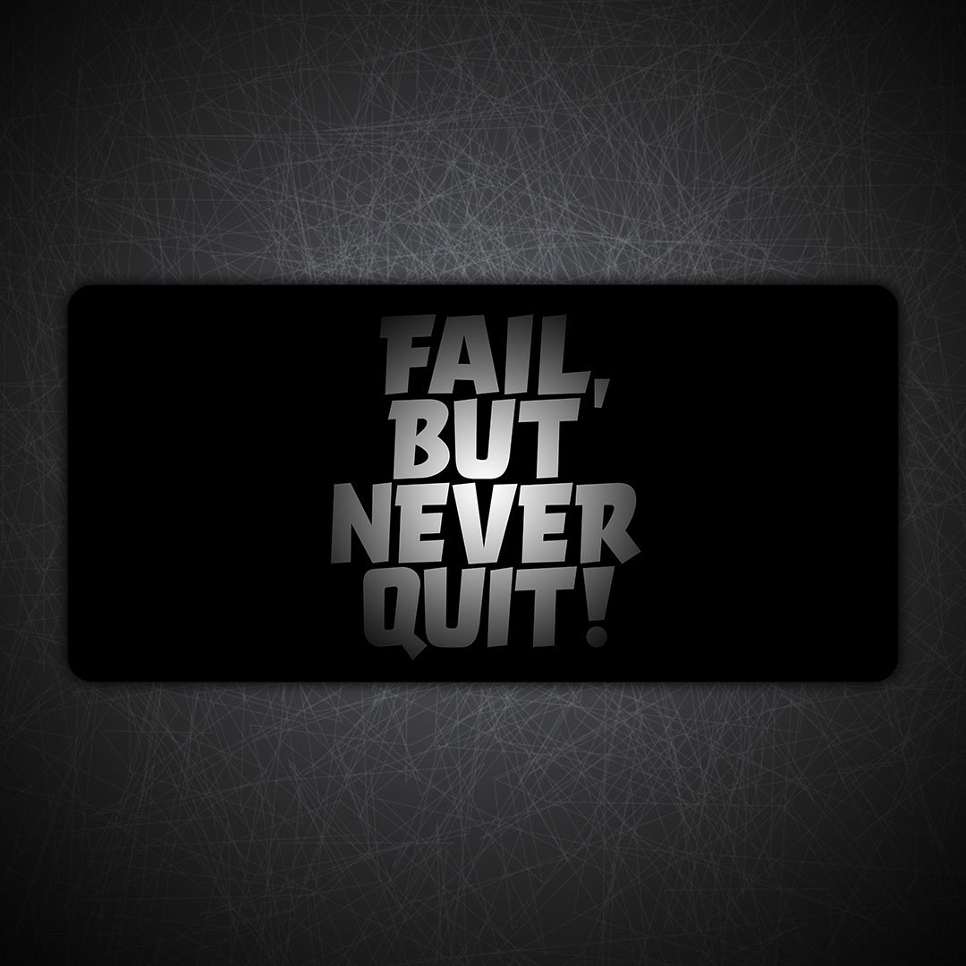 Motivational Dark Theme Gaming Desk Mat Motivational Dark Theme Gaming Desk Mat