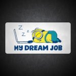 My Dream Job Gaming Desk Mat