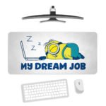 My Dream Job Gaming Desk Mat
