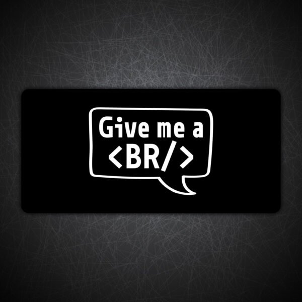 Give me a Break Gaming Desk Mat